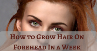 how to grow hair on forehead - lifestylica